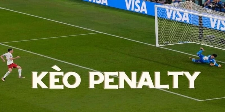 Bí Quyết Chiến Thắng Với Cách Chơi Kèo Penalty Cực Chuẩn Xác Nhất