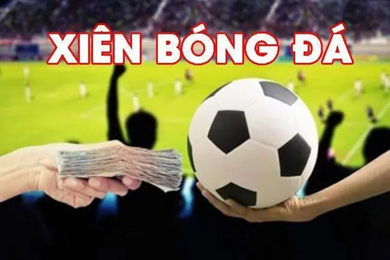 Toàn Tập Cách Chơi Kèo Xiên Trong Bóng Đá Nhận Thưởng Lớn